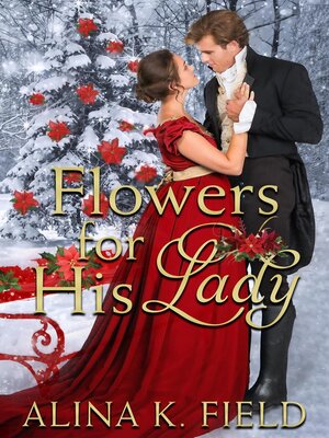cover image of Flowers for His Lady